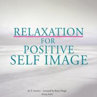 Relaxation for Positive Self-Image - thumbnail