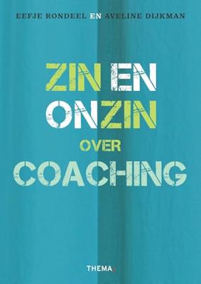 Zin en onzin over coaching - Eefje Rondeel, Aveline Dijkman - ebook