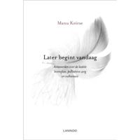 Later begint vandaag - Manu Keirse - Paperback (9789020995640) - thumbnail