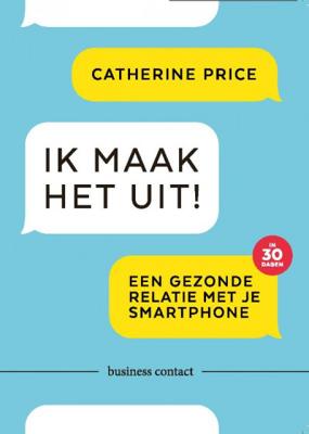 Ik maak het uit! - Catherine Price - Paperback (9789047011279) Ik maak het uit! - Catherine Price - Paperback (9789047011279)