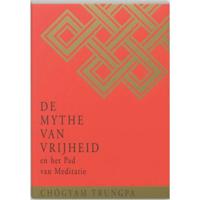 De Mythe van Vrijheid en het Pad van Meditatie (Paperback) - thumbnail