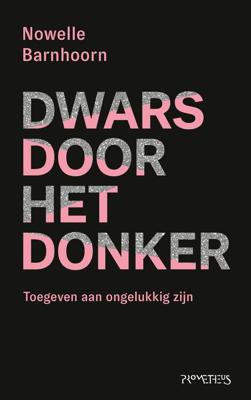 Dwars door het donker - Nowelle Barnhoorn - ebook Dwars door het donker - Nowelle Barnhoorn - ebook