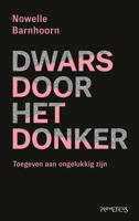 Dwars door het donker - Nowelle Barnhoorn - ebook - thumbnail