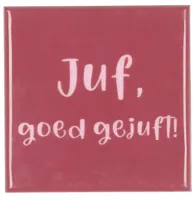 Daan Kromhout Design tegeltje keramiek juf goed gejuft! 10x10cm pink - thumbnail