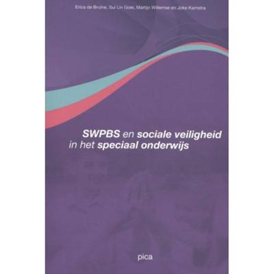 SWPBS en sociale veiligheid in het speciaal onderwijs (Paperback)