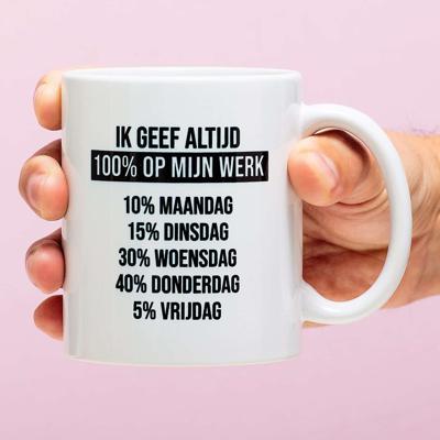 Mok Ik Geef Altijd 100 Procent Mok Ik Geef Altijd 100 Procent