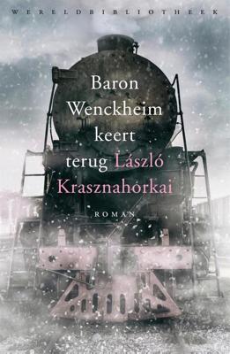 Baron Wenckheim keert terug - Laszlo Krasznahorkai - ebook