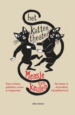 Het kattentheater - Mensje van Keulen - Hardcover (9789025471309)