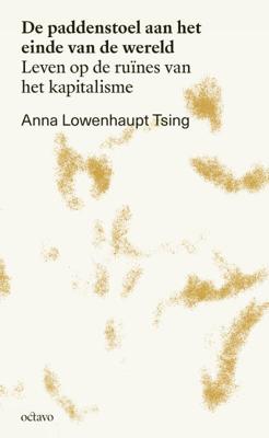 De paddenstoel aan het einde van de wereld (Paperback)