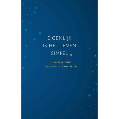 Eigenlijk is het leven simpel (Paperback)