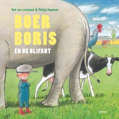 Gottmer Uitgevers Groep Boer boris en de olifant Gottmer Uitgevers Groep Boer boris en de olifant