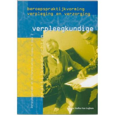 Beroepspraktijkvorming verpleegkundige (Paperback)