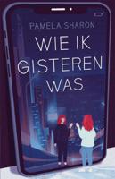 Wie ik gisteren was - Pamela Sharon - Paperback (9789048859450) - thumbnail