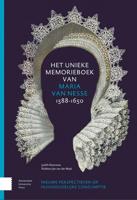 Het unieke memorieboek van Maria van Nesse (1588-1650) - Judith Noorman, Robbert Jan van der Maal - ebook - thumbnail