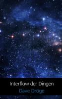 Dave  Dröge Interflow der Dingen - thumbnail