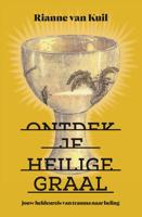 Ontdek je Heilige Graal - Rianne van Kuil, Siem Stevens - ebook - thumbnail