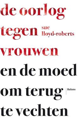 De oorlog tegen vrouwen - Sue Lloyd-Roberts - eBook (9789460031496)