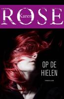 Op de hielen - Karen Rose - ebook - thumbnail