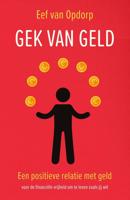 Gek van geld - Eef van Opdorp - ebook - thumbnail