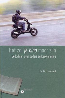 Het zal je kind maar zijn - G.J. Aalst - ebook