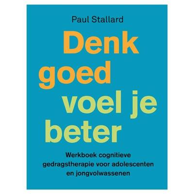 Denk goed - voel je beter (Paperback)