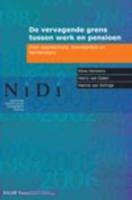 De vervagende grens tussen werk en pensioen - Hanna van Solinge, Harry van Dalen, Kène Henkens - Paperback (9789069845807) - thumbnail