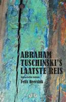 Abraham Tuschinski's laatste reis (Paperback) - thumbnail