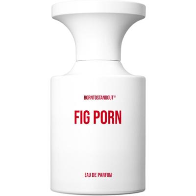 BORNTOSTANDOUT Fig Porn Eau de Parfum 50ml