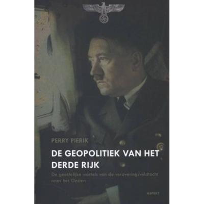 De geopolitiek van het Derde Rijk (Paperback)
