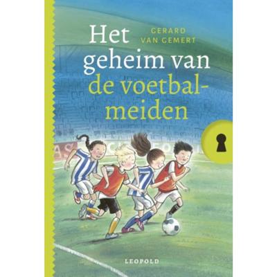 Het geheim van de voetbalmeiden - Gerard van Gemert - Hardcover (9789025876692)