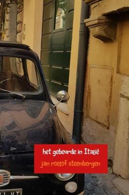 Het gebeurde in Italië - Jan Roelof Steenbergen - ebook