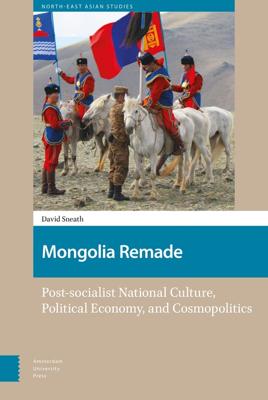 Mongolia Remade - David Sneath - ebook