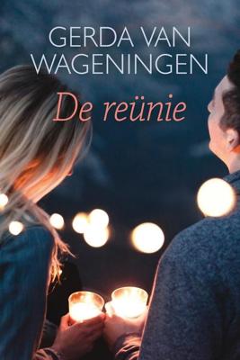 De reünie - Gerda van Wageningen - ebook