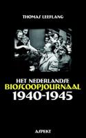 Het Nederlandse bioscoopjournaal 1940-1945 - Thomas Leeflang - ebook - thumbnail