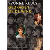 Yvonne Keuls gedragen op de wind - Yvonne Keuls - Paperback (9789041419712) - thumbnail