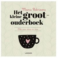 Het kleine grootouderboek - Manu Adriaens - Hardcover (9789401433105) - thumbnail