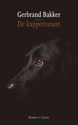 De kapperszoon - Gerbrand Bakker - ebook