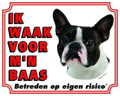 Boston Terrier Waakbord - Ik waak voor mijn baas