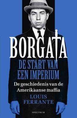 Borgata: de start van een imperium - Louis Ferrante - ebook
