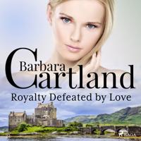 Royalty Defeated by Love (Barbara Cartland's Pink Collection 22) - thumbnail