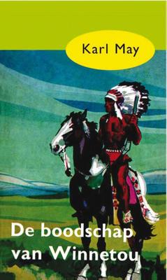 De boodschap van Winnetou - Karl May - ebook