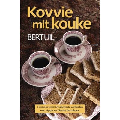 Kovvie mit kouke - Bert Uil - Paperback (9789492457165)