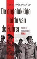 De ongelukkige liefde van de Führer - Jean-Noël Orengo - ebook - thumbnail