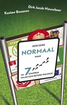 Doe eens normaal man - Dirk Jacob Nieuwboer, Kustaw Bessems - eBook (9789045022932) Doe eens normaal man - Dirk Jacob Nieuwboer, Kustaw Bessems - eBook (9789045022932)