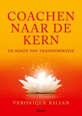 Coachen naar de kern - Veronique Kilian - ebook