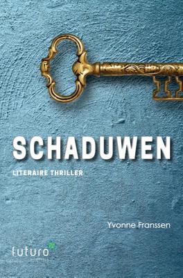 Schaduwen - Yvonne Franssen - ebook