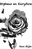 Orpheus en Eurydice - Dani Vlijm - eBook (9789402188516) - thumbnail