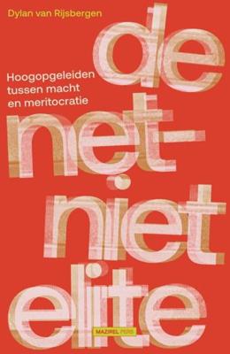 De net-niet elite (Paperback)