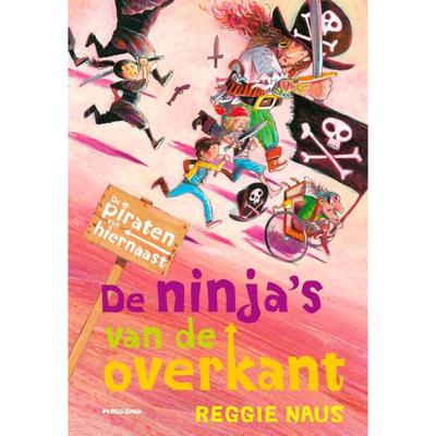 De piraten van Hiernaast: De ninja's van de overkant (Hardback)