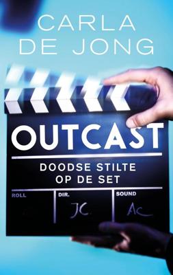 Outcast - Carla de Jong - eBook (9789026350030)